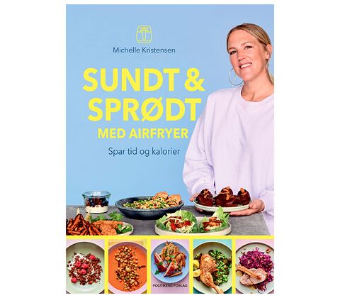 Sundt & sprødt med airfryer kogebog